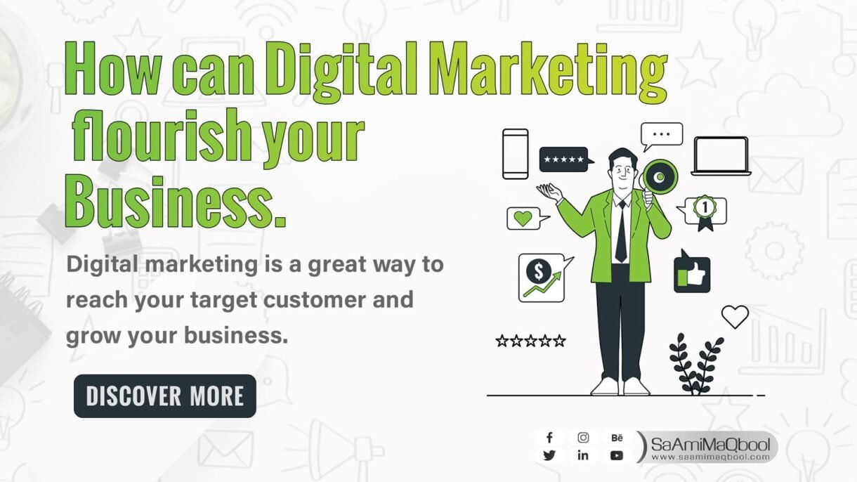 How can Digital Marketing flourish your Business.